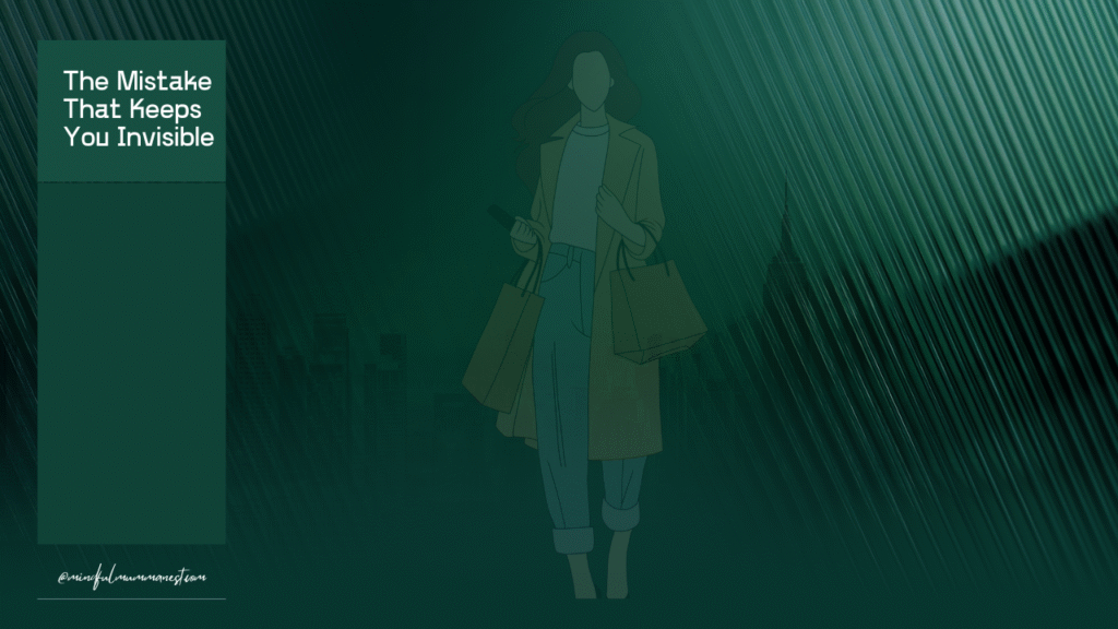 The Mistake That Keeps You Invisible - Mindful Mumma Nest A faceless woman with shopping bags and a phone, symbolizing how housewives lose visibility and miss online earning opportunities by not showing up.