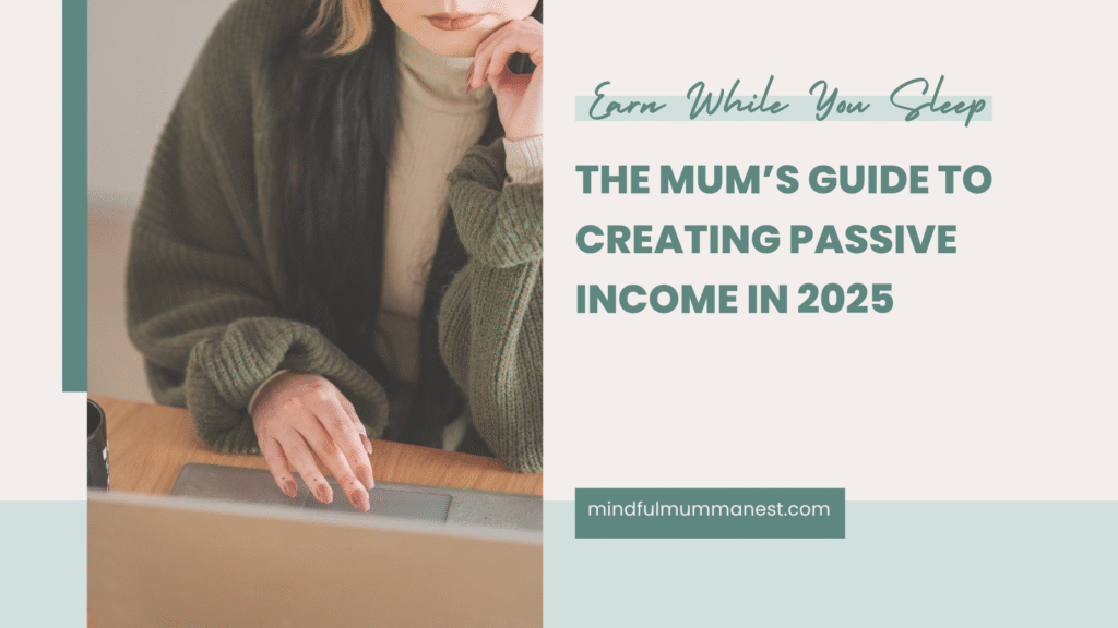 Mum working from home to build passive income in 2025