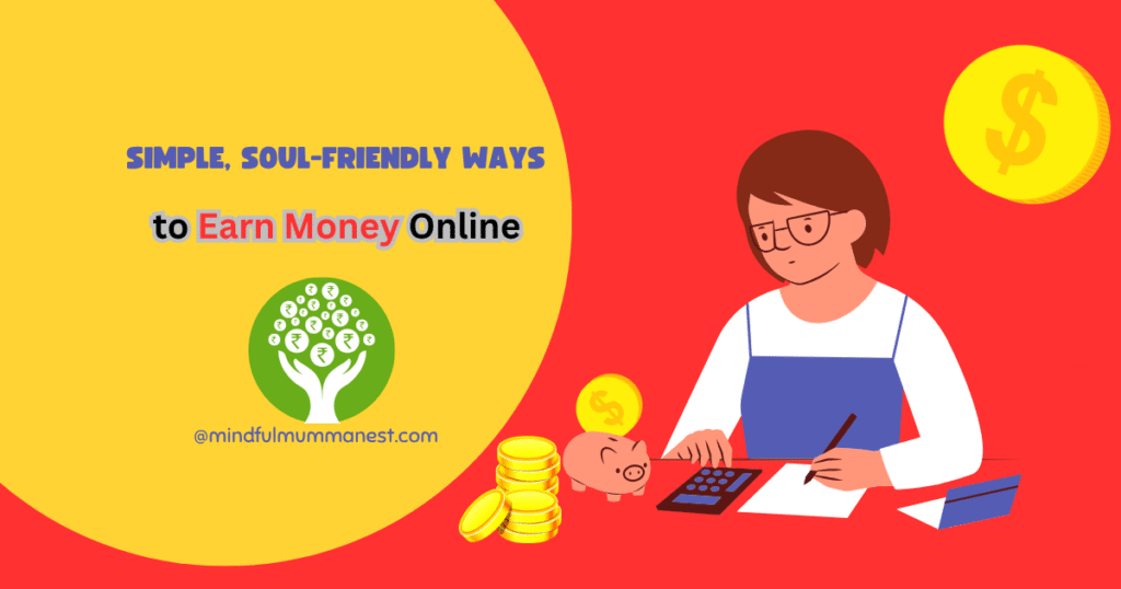 Housewife calculating income with coins, piggy bank, and laptop — simple, soul-friendly ways to earn money online