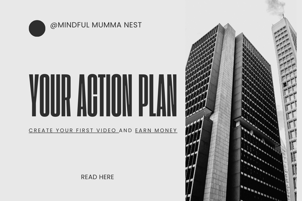 A black and white photo of modern city skyscrapers with text overlaid that says, "YOUR ACTION PLAN" and "CREATE YOUR FIRST VIDEO AND EARN MONEY." The image represents a structured plan for success.