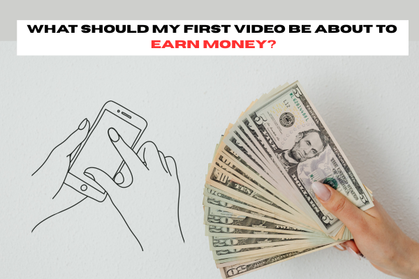 A person holding a fan of money and an outline drawing of a hand using a phone, illustrating the topic of earning money from your first video.