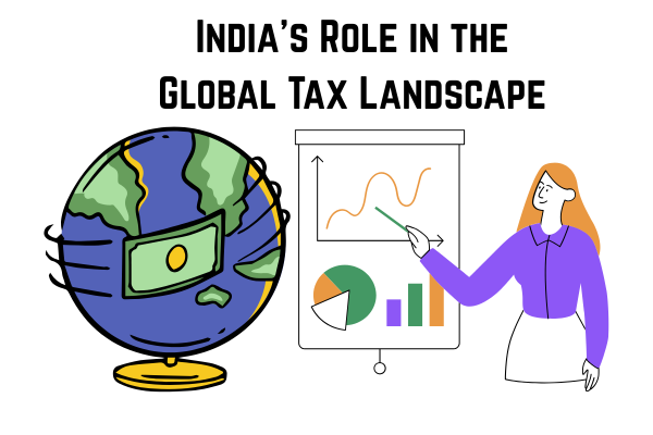A person pointing at a financial chart on a whiteboard, next to a globe with a dollar bill wrapped around it, representing India's role and influence in the global tax landscape.
