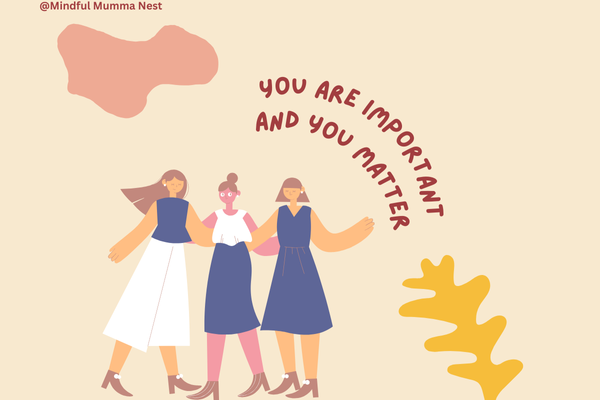 Three women standing together with text saying you are important and you matter, representing confidence, support, and empowerment for mums.