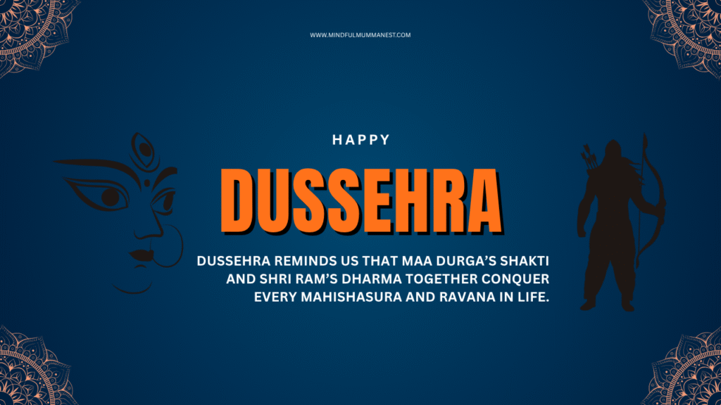 Happy Dussehra 2025 message – Maa Durga’s Shakti and Shri Ram’s Dharma together conquer every Mahishasura and Ravana in life.