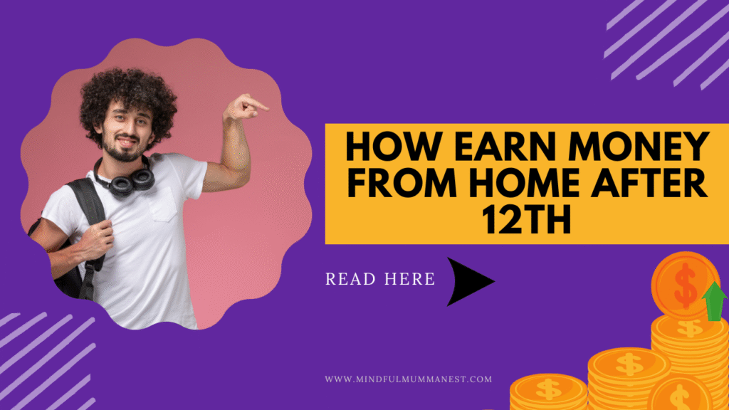 12th pass student earning money from home online with simple earning methods