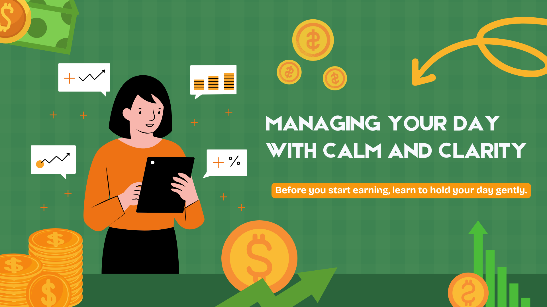  An illustration of a calm woman using a tablet surrounded by money icons and growth charts, symbolizing mindful time management and calm ways to earn money from home.


