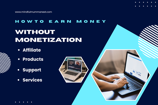 How to earn money on YouTube without monetization – affiliate marketing, digital products, fan support, and services explained.
