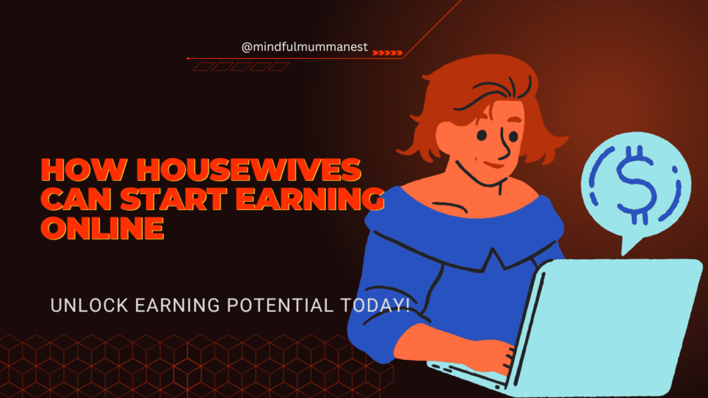 Illustration of a housewife using a laptop with a money symbol, showing how housewives can start earning online and unlock income potential from home