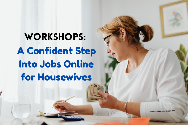 Housewife preparing for an online workshop as a confident step into jobs online for housewives

