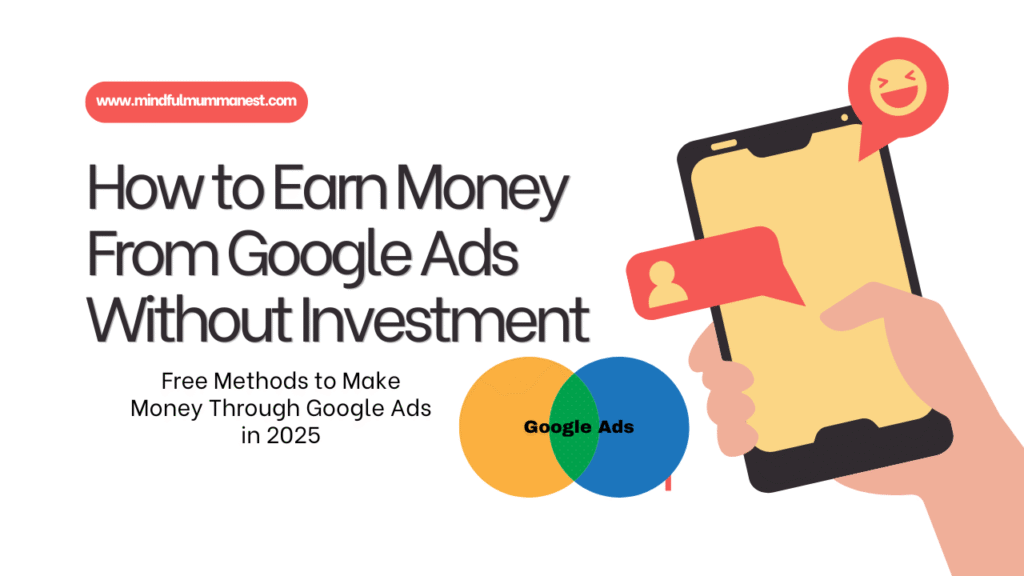 feature image showing how to earn money from google ads without investment using free methods