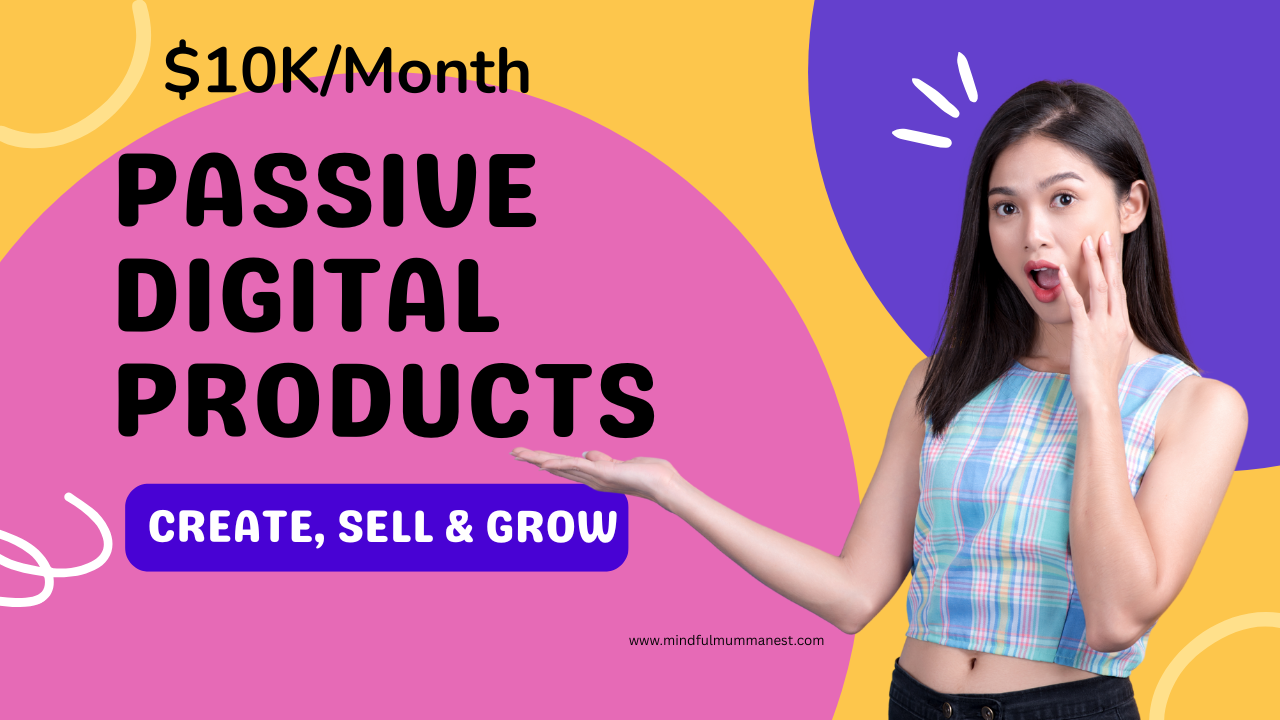 Woman pointing to “Passive Digital Products” text on a bright graphic, representing creating and selling digital products for passive income.
