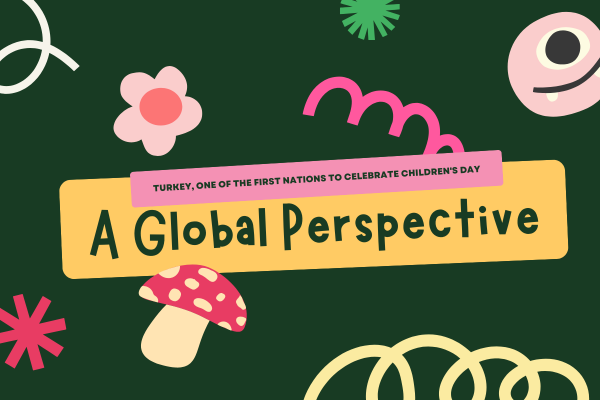 Decorative graphic highlighting Turkey as one of the first nations to officially celebrate Children’s Day.