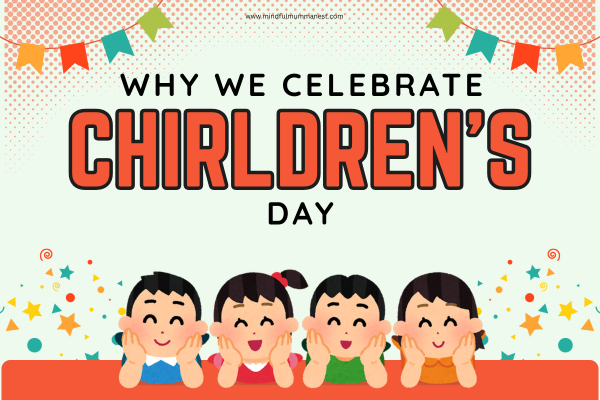 Smiling children illustrated under the heading Why We Celebrate Children’s Day, showing celebration and joy.
