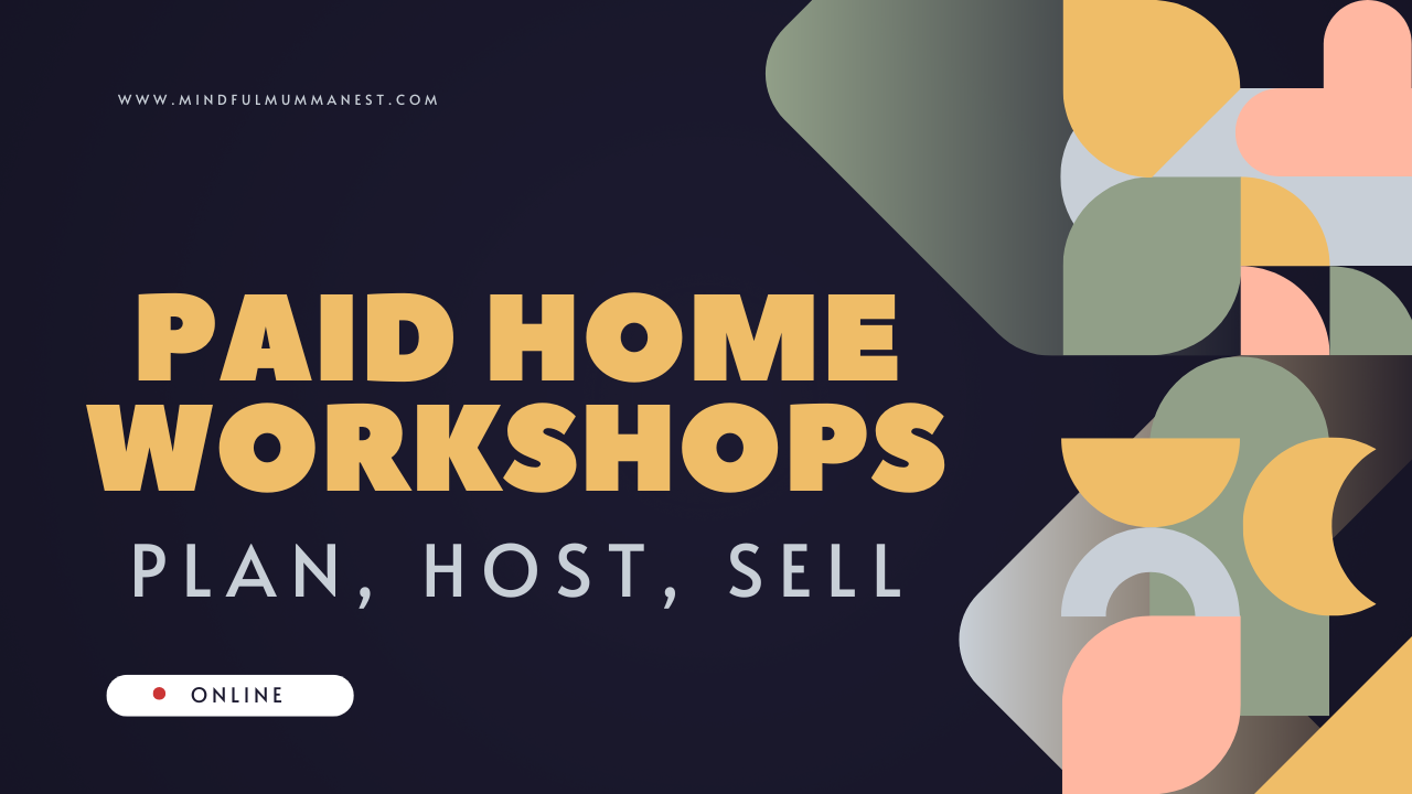 Graphic design displaying “Paid Home Workshops – Plan, Host, Sell,” representing online workshops and home-based earning opportunities.

