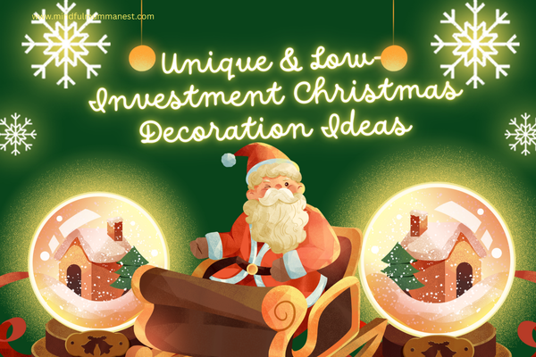 unique and low-investment Christmas decoration ideas for mindful home celebration
