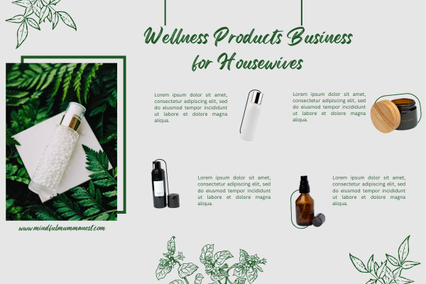 Wellness products business for housewives showing natural skincare and herbal items
