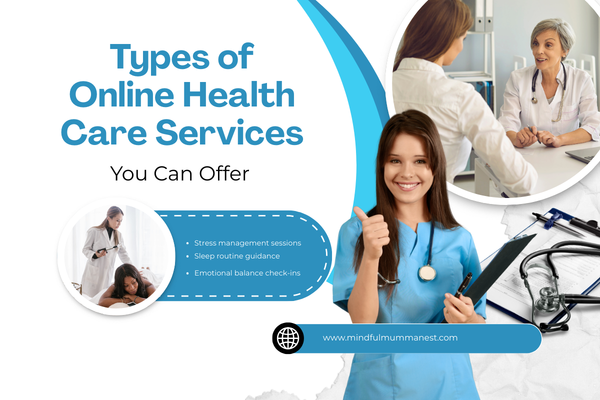  types of online health care services you can offer for mindful income
