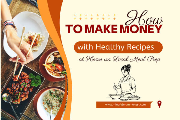  how to make money with healthy recipes at home through local meal prep
