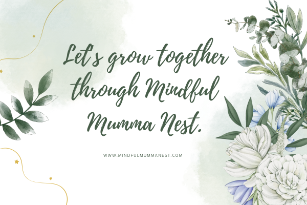 lets grow together through mindful mumma nest guest corner for mums
