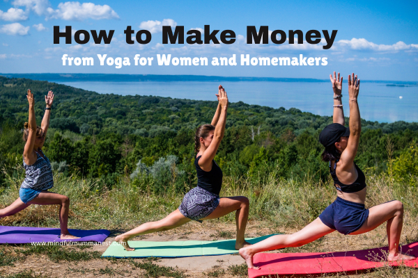 how to make money from yoga for women and homemakers through group classes
