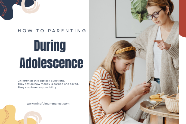 How to parenting during adolescence by teaching responsibility, saving habits, and emotional balance
