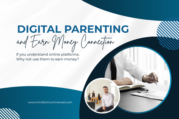 Digital parenting and earn money connection concept showing a parent working online using digital platforms to generate income from home