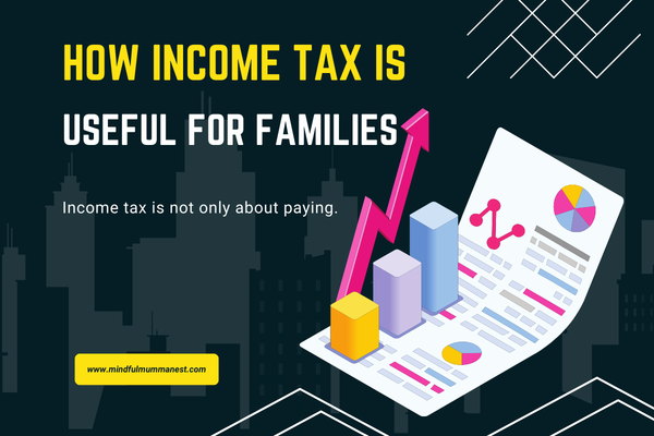  How income tax is useful for families through savings, planning, and financial security under the Income Tax Union Budget 2026

