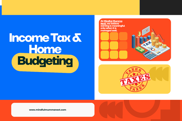 Income tax and home budgeting connection explained for families under the Income Tax Union Budget 2026
