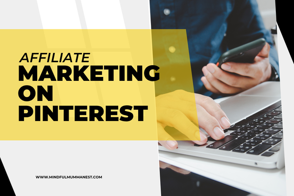 affiliate marketing on pinterest using laptop and mobile to earn money online from home