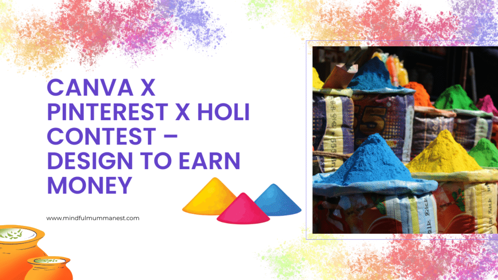Colorful Holi powder piles representing Canva X Pinterest X Holi Contest design strategy to earn money through festive digital products and Pinterest traffic
