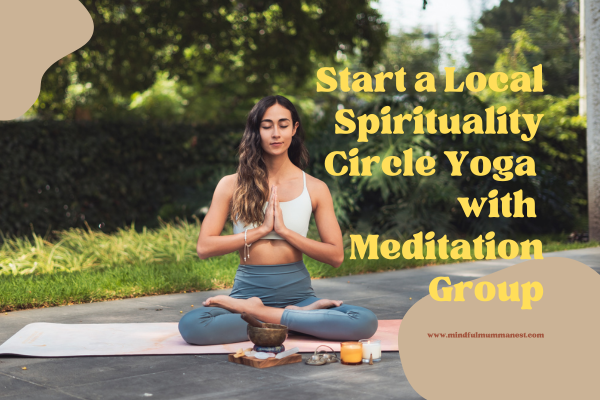 start a local spirituality circle yoga with meditation group to earn money
