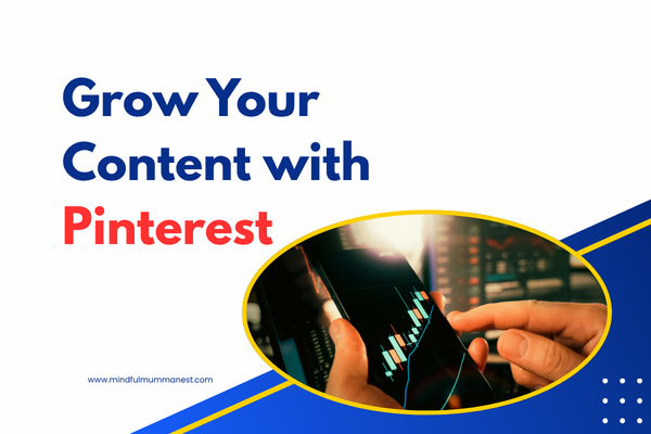 grow content with pinterest using analytics and mobile to increase online income