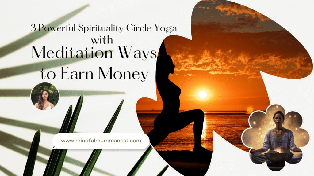 spirituality circle yoga with meditation ways to earn money peacefully