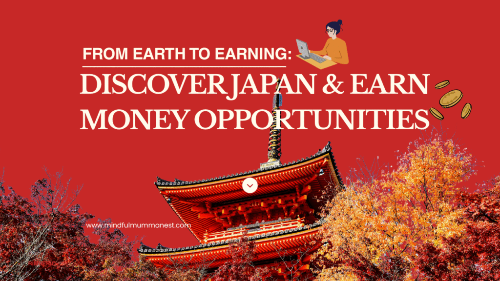Discover Japan culture and earn money opportunities through study and work abroad