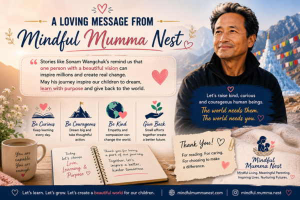 A Loving Message From Mindful Mumma Nest content image sharing an inspiring message about kindness, lifelong learning, courage, and creating a better future for children and families.